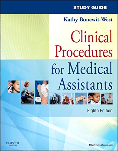 Stock image for Study Guide for Clinical Procedures for Medical Assistants Bonewit-West BS MEd, Kathy for sale by Aragon Books Canada