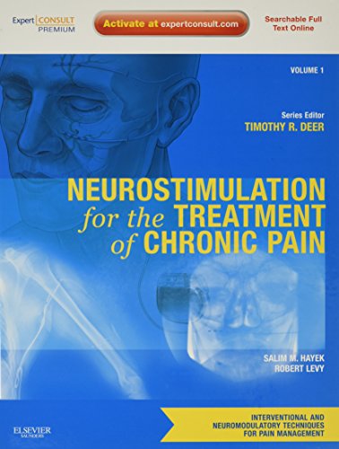 9781437722161: Neurostimulation for the Treatment of Chronic Pain: v. 1 (Interventional and Neuromodulatory Techniques in Pain Management)