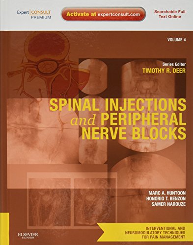 Stock image for Spinal Injections & Peripheral Nerve Blocks: Volume 4: A Volume in the Interventional and Neuromodulatory Techniques for Pain Management Series; (Expe for sale by ThriftBooks-Dallas