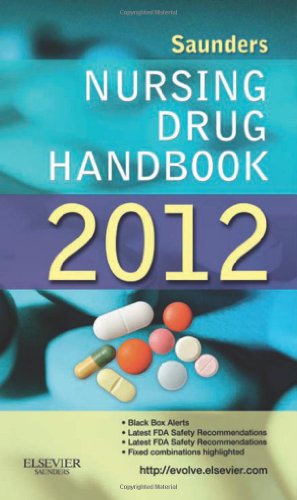 Imagen de archivo de Saunders Nursing Drug Handbook 2012 a la venta por Jenson Books Inc