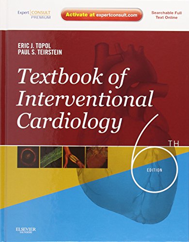 Imagen de archivo de Textbook of Interventional Cardiology: Expert Consult Premium Edition - Enhanced Online Features and Print, 6e a la venta por dsmbooks