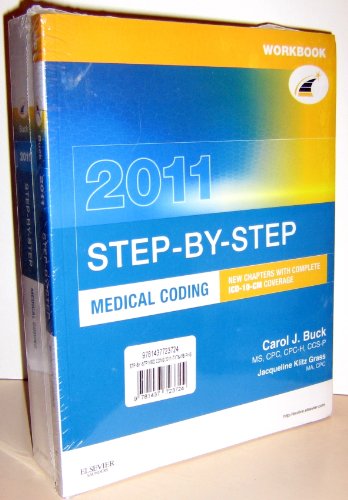 Step-By-Step Medical Coding 2011 Edition - Text and Workbook Package (9781437723724) by Buck MS CPC CCS-P, Carol J.
