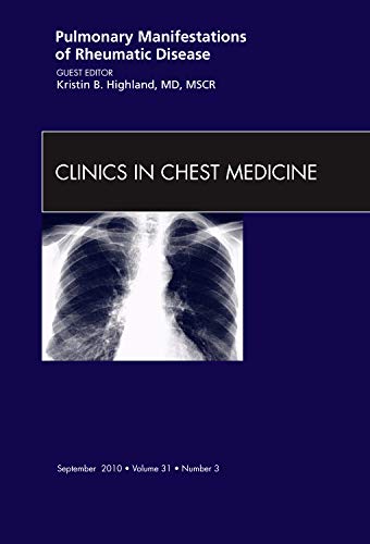Stock image for Pulmonary Manifestations of Rheumatic Disease, an Issue of Clinics in Chest Medicine: Volume 31-3 for sale by ThriftBooks-Dallas