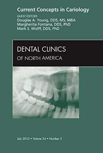 Stock image for Current Concepts in Cariology, an Issue of Dental Clinics for sale by Better World Books