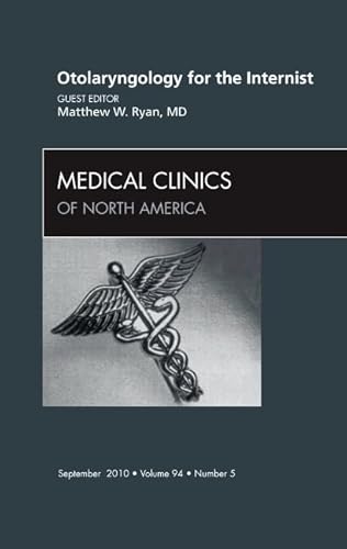 Beispielbild fr Otolaryngology for the Internist, An Issue of Medical Clinics of North America (Volume 94-5) (The Clinics: Internal Medicine, Volume 94-5) zum Verkauf von HPB-Red