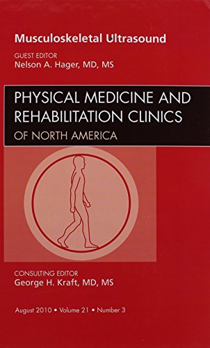 Imagen de archivo de Musculoskeletal Ultrasound, An Issue of Physical Medicine and Rehabilitation Clinics (Volume 21-3) (The Clinics: Orthopedics, Volume 21-3) a la venta por HPB-Red