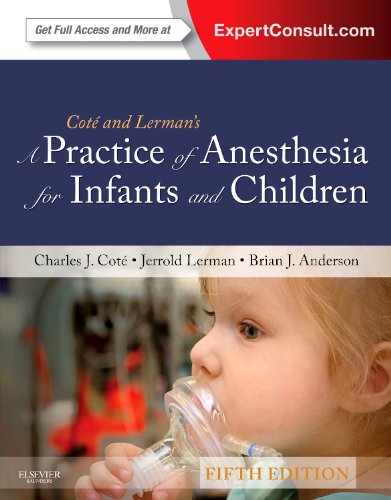 Beispielbild fr A Practice of Anesthesia for Infants and Children (Practice of Anesthesia for Infants & Children) zum Verkauf von HPB-Red