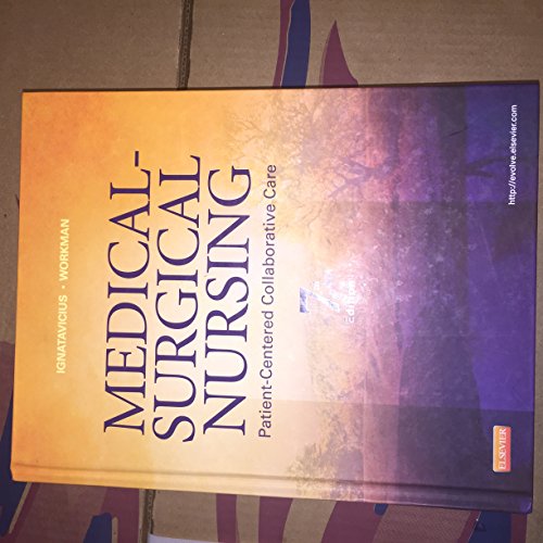 Imagen de archivo de Medical-Surgical Nursing: Patient-Centered Collaborative Care, Single Volume, 7e a la venta por Lost Books