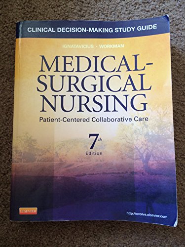 Imagen de archivo de Clinical Decision-Making Study Guide for Medical-Surgical Nursing : Patient-Centered Collaborative Care a la venta por Better World Books