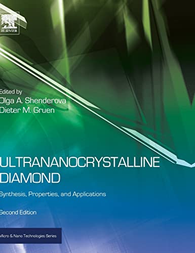 Stock image for Ultrananocrystalline Diamond: Synthesis, Properties and Applications (Micro and Nano Technologies) for sale by GF Books, Inc.