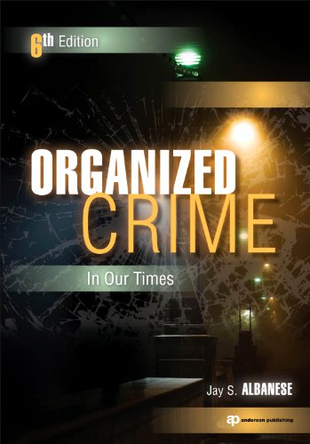 Stock image for Organized Crime in Our Times for sale by Better World Books