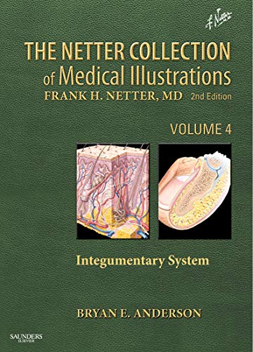 Stock image for The Netter Collection of Medical Illustrations: Integumentary System for sale by BooksRun