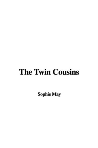 The Twin Cousins (9781437804447) by May, Sophie
