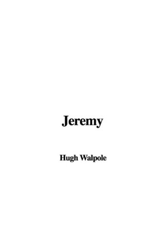Jeremy (9781437815276) by Walpole, Hugh
