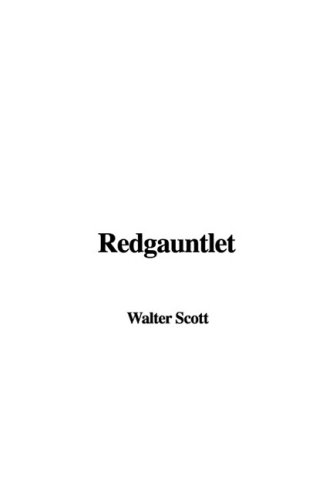 Redgauntlet - Sir Walter Scott