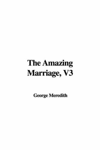 The Amazing Marriage (9781437825015) by Meredith, George