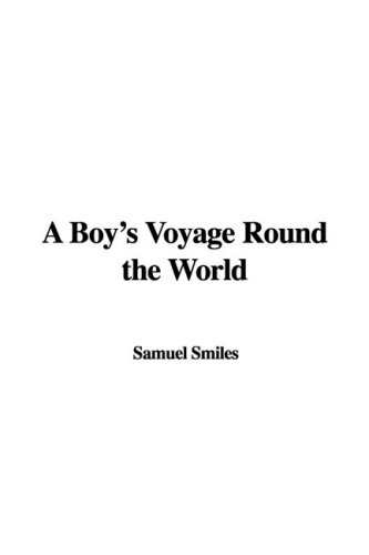 9781437826890: A Boy's Voyage Round the World