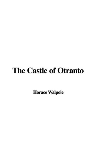 The Castle of Otranto (9781437831771) by Walpole, Horace