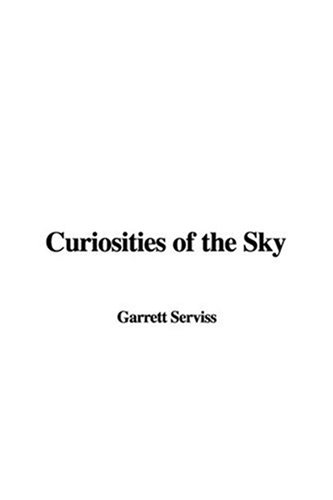 Curiosities of the Sky (9781437846171) by [???]