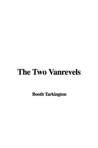 The Two Vanrevels (9781437847147) by [???]