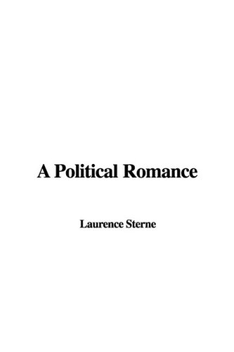 A Political Romance (9781437868852) by Unknown Author