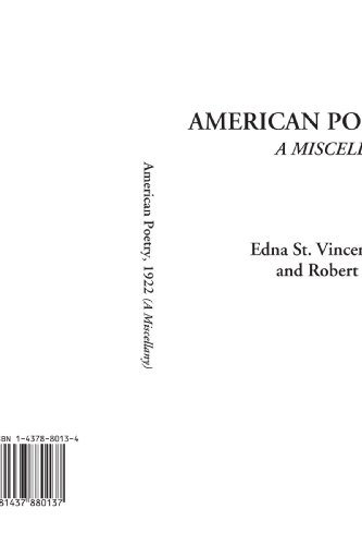 American Poetry, 1922 (A Miscellany) (9781437880137) by Millay, Edna St. Vincent; Frost, Robert