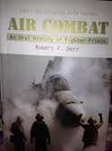 9781437951080: Air Combat: An Oral History of Fighter Pilots