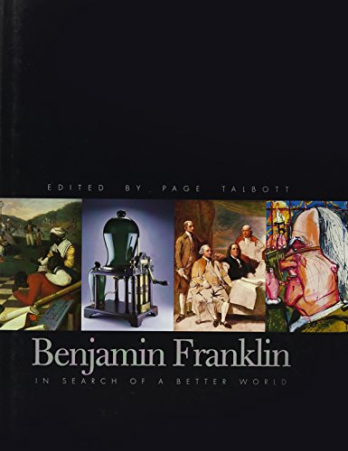 Benjamin Franklin: In Search of a Better World (9781437967326) by Page Talbott