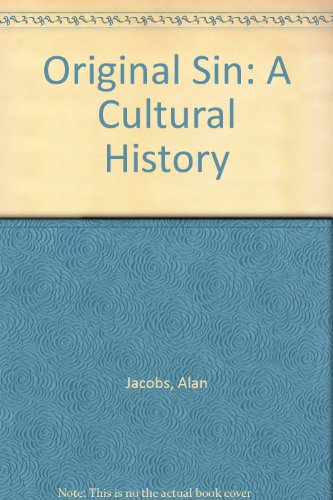 9781437974300: Original Sin: A Cultural History