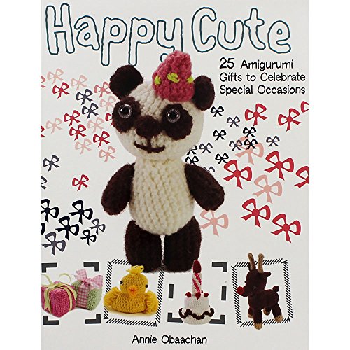 Stock image for Happy Cute: 25 Amigurumi Celebration Gifts to Make for sale by Paper Garden Books