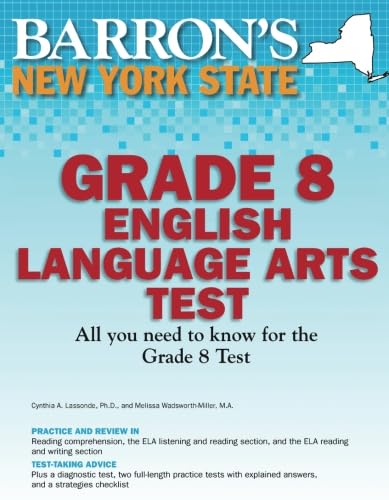 9781438000367: Barron's New York State Grade 8 English Language Arts Test (Barron's Let's Prepare for the Grade 8 Language Arts Test)