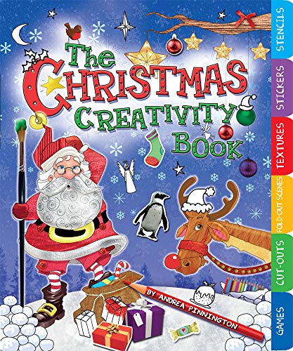 Beispielbild fr The Christmas Creativity Book : Includes Games, Cut-Outs, Fold-Out Scenes, Textures, Stickers, and Stencils zum Verkauf von Better World Books