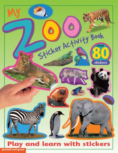 Stock image for My Zoo Sticker Activity Book: Play and Learn with Stickers (My Sticker Activity Books) for sale by Bookoutlet1