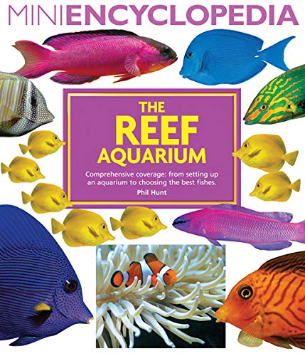 Beispielbild fr The Reef Aquarium (Mini Encyclopedia Series) zum Verkauf von Books From California