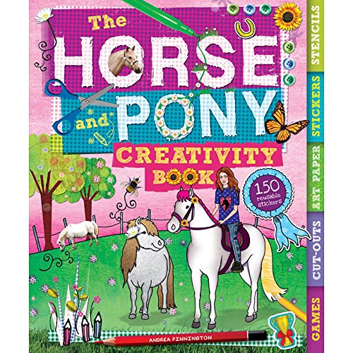 9781438001272: The Horse and Pony Creativity Book: Games, Cut-Outs, Art Paper, Stickers, and Stencils