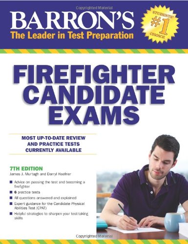 9781438001319: Barron's Firefighter Candidate Exams, 7th Edition (Barron's Firefighter Exams)