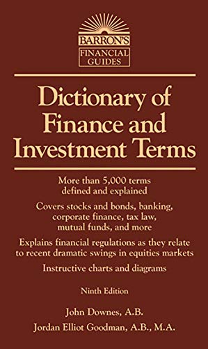 Imagen de archivo de Dictionary of Finance and Investment Terms (Barrons Business Dictionaries) a la venta por Austin Goodwill 1101