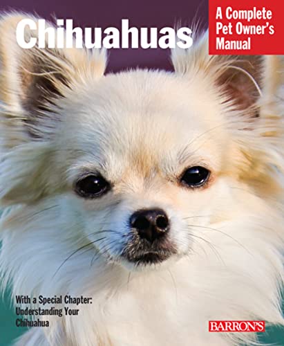 Beispielbild fr Chihuahuas (Complete Pet Owner's Manuals) zum Verkauf von Orion Tech