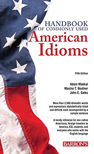 Beispielbild fr Handbook of Commonly Used American Idioms (Barron's ESL Proficiency) zum Verkauf von Irish Booksellers