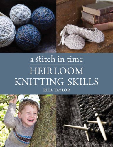 9781438001951: A Stitch in Time: Heirloom Knitting Skills