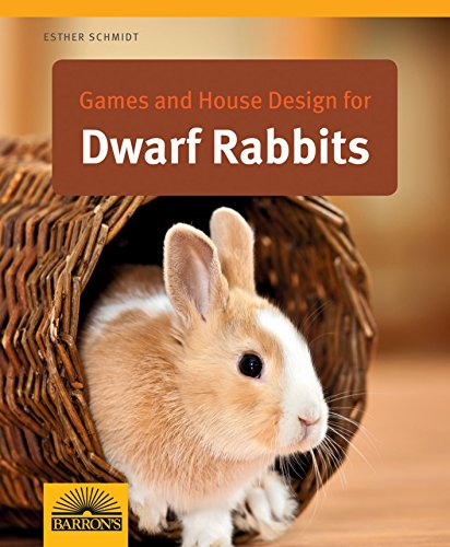 Stock image for Games and House Design for Dwarf Rabbits (Games and House Design for Pets Series) for sale by Half Price Books Inc.