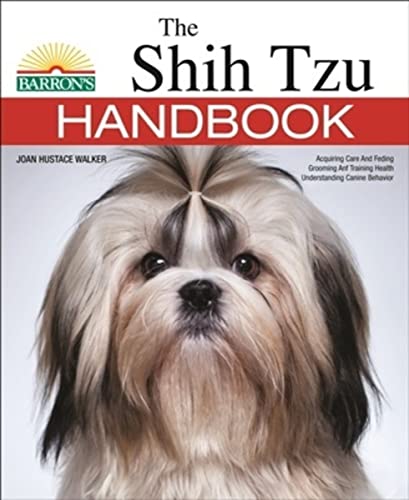 Stock image for The Shih Tzu Handbook (Barron's Pet Handbooks) (B.E.S. Pet Handbooks) for sale by WorldofBooks