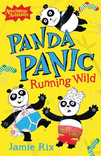 Stock image for Panda Panic: Running Wild (Awesome Animals) for sale by SecondSale