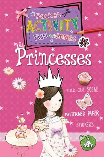 Beispielbild fr Princess Pocket Activity Fun and Games : Includes Games, Cutouts, Foldout Scenes, Textures, Stickers, and Stencils zum Verkauf von Better World Books