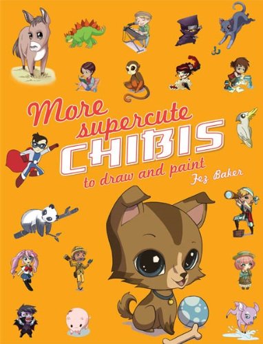 Beispielbild fr More Super-Cute Chibis to Draw and Paint zum Verkauf von Better World Books