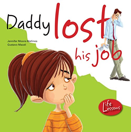 Imagen de archivo de Daddy Lost His Job a la venta por Better World Books