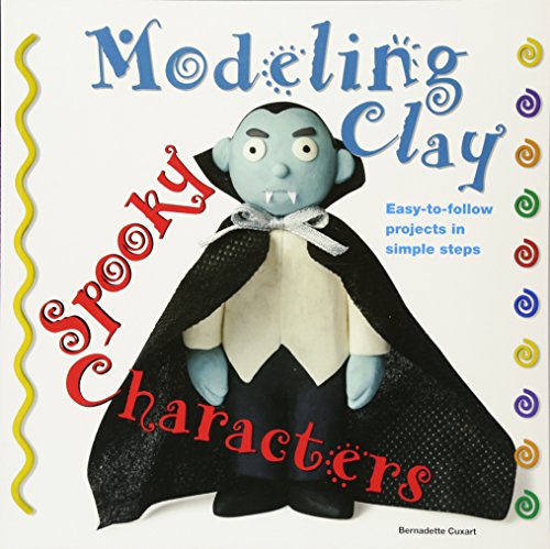 Beispielbild fr Spooky Characters : Easy-To-Follow Clay-Making Projects in Simple Steps zum Verkauf von Better World Books