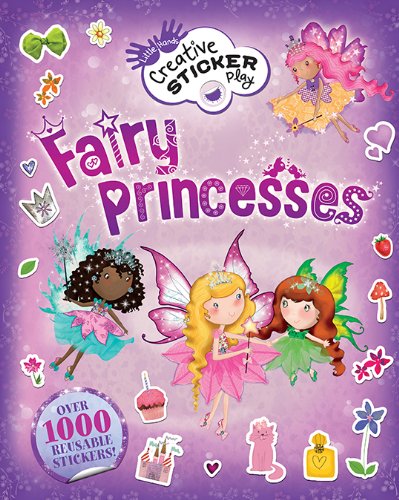 Stock image for Fairy Princesses : Over 1000 Reusable Stickers! for sale by Better World Books: West