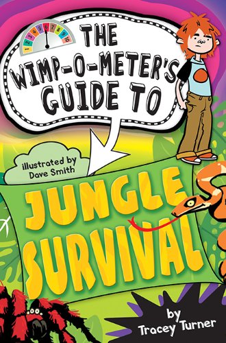 Imagen de archivo de The Wimp-O-Meter's Guide to Jungle Survival (The Wimp-O-Meter Guides) a la venta por Half Price Books Inc.