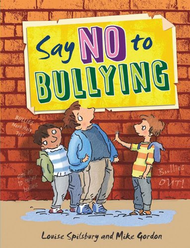 Beispielbild fr Say No to Bullying zum Verkauf von Better World Books